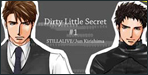 Dirty Little Secret【STILLALIVE】謎のヒーロー(受)とそれを追う刑事(攻)のお話。
