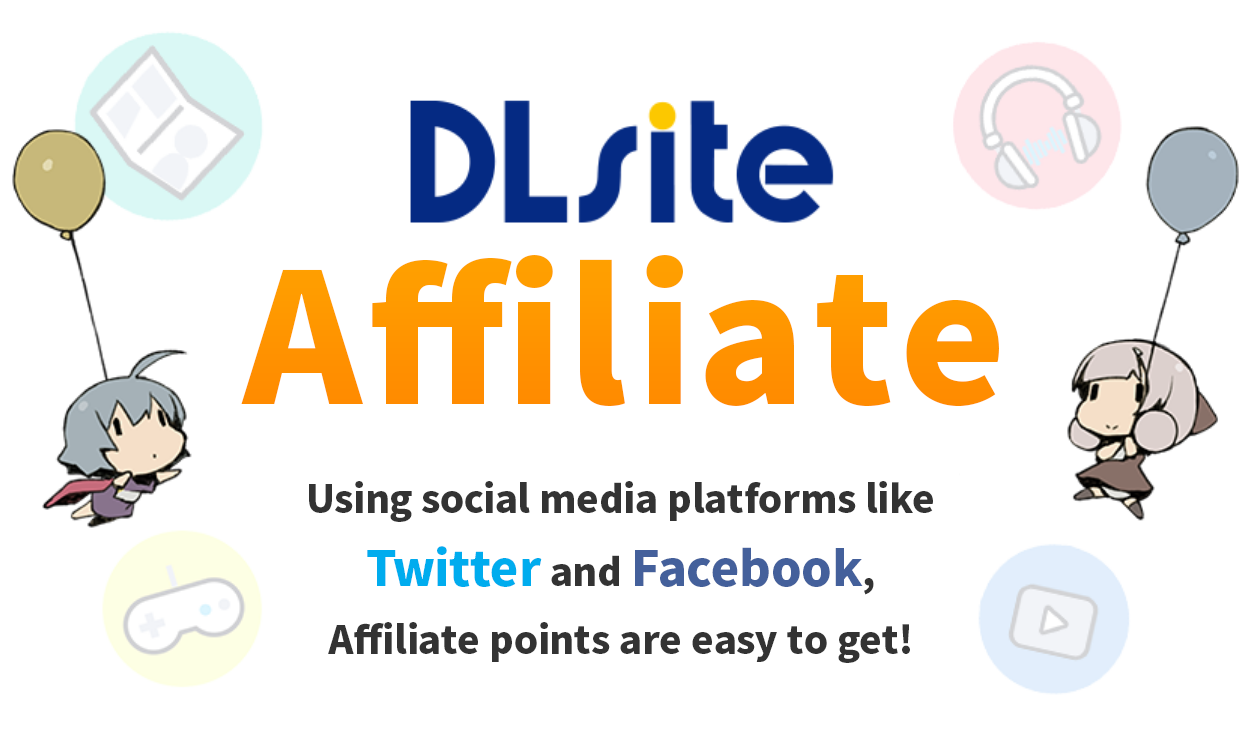 DLsite Affiliate Get rewards by sharing your favorite works over social media such as Twitter and Facebook!
